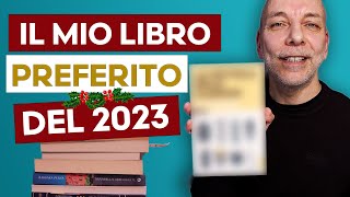 I libri che mi sono piaciuti di più nel 2023 [upl. by Ydne]