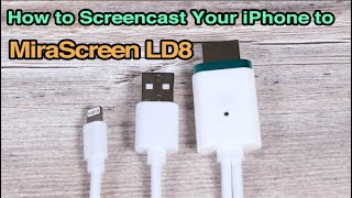 How to Screencast Your iPhone to MiraScreen LD8 [upl. by Thurber]