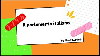 Il Parlamento italiano  Prof Betti [upl. by Edin]