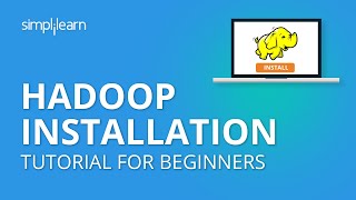 Hadoop Installation  Hadoop Tutorial For Beginners  Simplilearn [upl. by Braun411]