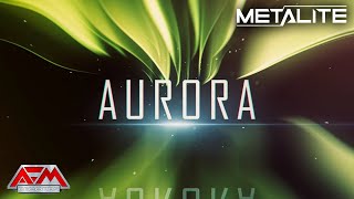 METALITE  Aurora 2023  Official Lyric Video  AFM Records [upl. by Witha319]