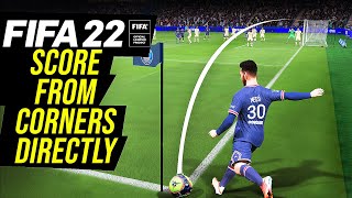 FIFA 22  How to Score Directly From Corner Kicks Olympic Goal Tutorial [upl. by Desiree]