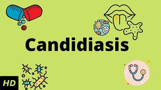 CANDIDIASIS Causes Signs and Symptoms Diagnosis and Treatment [upl. by Nnaynaffit]