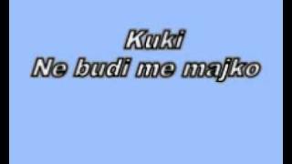 Kuki  Ne budi me majkowmv [upl. by Aanas923]