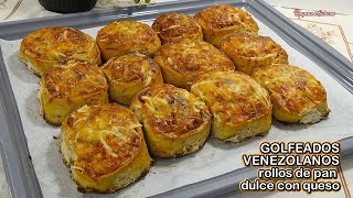 GOLFEADOS VENEZOLANOS rollos de pan dulce con queso delirio total de sabor y muy fáciles de hacer [upl. by Anawyt]