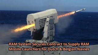 RAM System Secures Contract to Supply RAM Missile Launchers for Dutch amp Belgian Navies [upl. by Dnalloh]