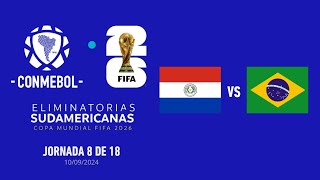 PARAGUAY VS BRASIL  ELIMINATORIAS MUNDIAL 2026  Jornada 8 peru colombia futbol mundial [upl. by Dorthea202]