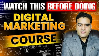 Watch This Video Before Doing Digital Marketing Course  digitalmarketingcourse marketingfundas [upl. by Walter821]