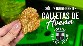 RECETA SALUDABLE Galletas de Avena EXTRA FÁCIL en AirFryer  Do It Laura [upl. by Rabelais]