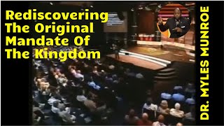 Rediscovering The Original Mandate Of The Kingdom Of God  Dr Myles Munroe [upl. by Saqaw150]