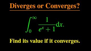 Evaluate The Improper Integral 11ex Determine if its Convergent or Divergent [upl. by Enneiviv326]