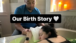 Our Birth Story  Unmedicated  Birth Center  Pregnancy After Loss [upl. by Arednaxela739]