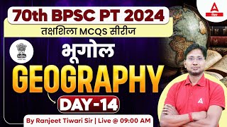 70th BPSC Prelims Class  BPSC Geography Class by Ranjeet Sir 14 [upl. by Nyllewell377]