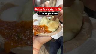 dolma aunty momos in 📍❣️cannaught place momos dolmaauntymomos streetfood minivlog foodblog [upl. by Chow]