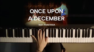 Once Upon a December  from Anastasia Piano Instrumental piano [upl. by Enriqueta447]