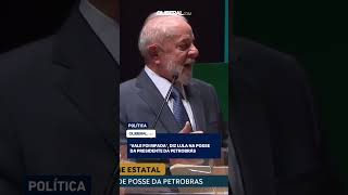 VALE FOI RIFADA’ DIZ LULA NA POSSE DA PRESIDENTE DA PETROBRÁS [upl. by Eleanore]