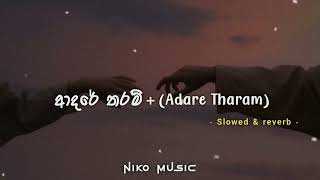 Adare tharam  ආදරේ තරම්  Slowed amp Reverb  Shan hassim  🤍💐 quot Nikomusic1 [upl. by Ontina523]