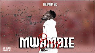 Mabanda MC  Mwambie Boss Official Audio [upl. by Bellew]