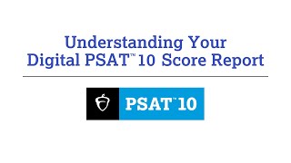 Understanding Your Digital PSAT 10 Scores [upl. by Aicil]