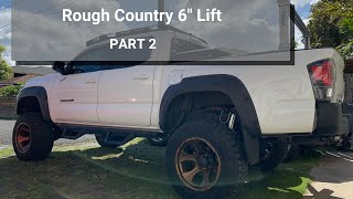 Tacoma 6quot Rough Country lift Part 2 [upl. by Lull]