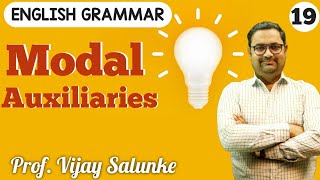 English Grammar  Modal Auxiliaries  MODAL AUXILIARY  Prof Vijay Salunke [upl. by Etteinotna]