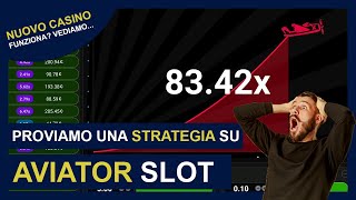 Proviamo una Strategia su Aviator Slot Funziona [upl. by Stephanie404]