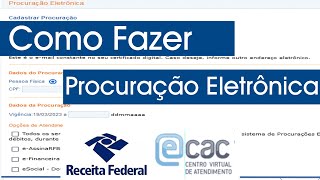 Como Fazer Procuração Eletrônica pelo eCAC da Receita Federal [upl. by Gerick13]