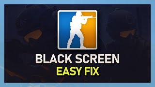 CSGO Black Screen Fix [upl. by Meilen]