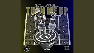 Turn Me Up Remix [upl. by Ynnhoj216]