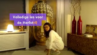 AYURVEDISCHE YOGA  LES VOOR DE HERFST [upl. by Newman]