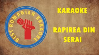 KARAOKE Rapirea din serai Versuri Negativ [upl. by Encratis927]