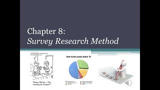 Chapter 8 Survey Methodology Part 1 [upl. by Manwell]