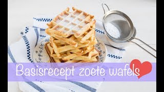 Basisrecept zoete wafels  Keuken❤️Liefde [upl. by Divadnhoj354]