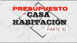 PRESUPUESTO PARTE 10 [upl. by Alda375]