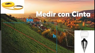 COMO MEDIR EN TERRENOS INCLINADOS CON CINTA Topografía [upl. by Maise]