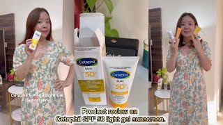 Cetaphil SPF 50 light gel sunscreen Product review [upl. by Eatnuahs]