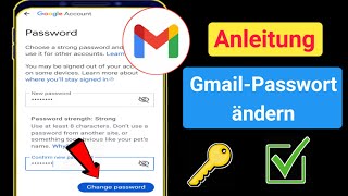 So ändern Sie das Passwort für Ihr GmailKonto auf Android  GooglePasswort ändern neue Methode [upl. by Calvina]