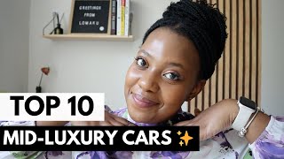 Top 10 MidLuxury Cars 2024  Car Upgrade Options [upl. by Faxun]