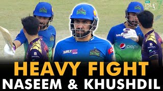 Heavy Fight Between Naseem Shah amp Khushdil Shah  Multan vs Quetta  Match 25  HBL PSL 7  ML2G [upl. by Nivag]