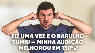 Só 1 minuto e você pode se livrar do barulho nos ouvidos Melhore sua audição em 130 [upl. by Monteith317]