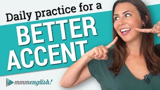 How to get a Better English accent 👄 Pronunciation Practice Every Day [upl. by Tennies]