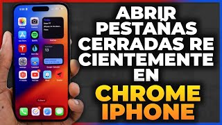 Cómo abrir las pestañas recientemente cerradas en Chrome en iPhone 2024 [upl. by Nodnart752]