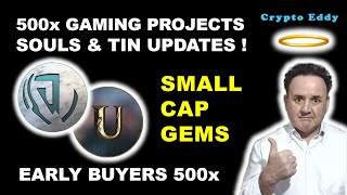 500x Gaming Projects  Souls amp Token quotINquot Updates Millionaires Will Be Made  memes gaming ai [upl. by Ahsal529]