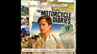 The Motorcycle Diaries  16 Partida del leprosario Official Soundtrack Movie 2004 Theme Full HD [upl. by Sven]