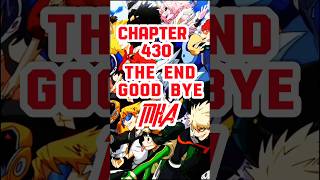 「 The end of 10 years journey 💔MHA 」 MHA chapter 430 mha 430 [upl. by Owain]