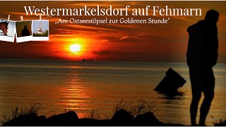 Westermarkelsdorf auf Fehmarn  Am Ostseestöpsel zur Goldenen Stundequot TimelapseEdition [upl. by Lrad534]