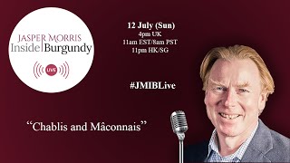 Jasper Morris Inside Burgundy JMIB Live Chablis and Mâconnais [upl. by Gilda]