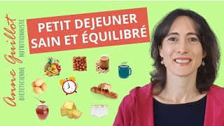 Petit déjeuner sain et équilibré  que manger comment le composer [upl. by Alian]