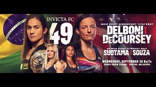 INVICTA FC 49  Delboni VS DeCoursey  September 28th 2022 [upl. by Ellenyl]