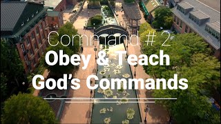 Command 02 Obey and Teach Gods Commands [upl. by Martijn131]